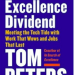 The Excellence Divided by Tom Peters