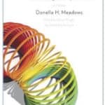 Thinking in Systems, A Primer by Donella H. Meadows