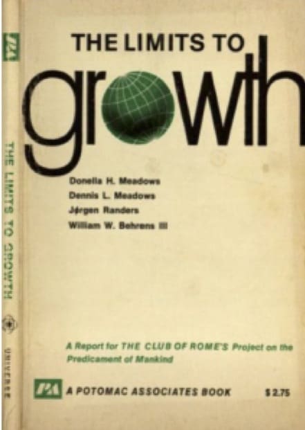 The Limits to Growth by Donella H. Meadows, Dennis L. Meadows, Jorgen Randers, William W. Behrens III