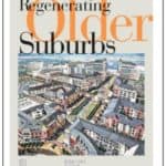 Regenerating Older Suburbs by Richard Peiser