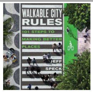 Walkable City: How Downtown Can Save America, One Step at a Time by Jeff Speck