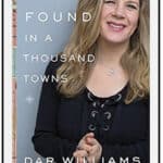 “What I Found in a Thousand Towns” by Dar Williams