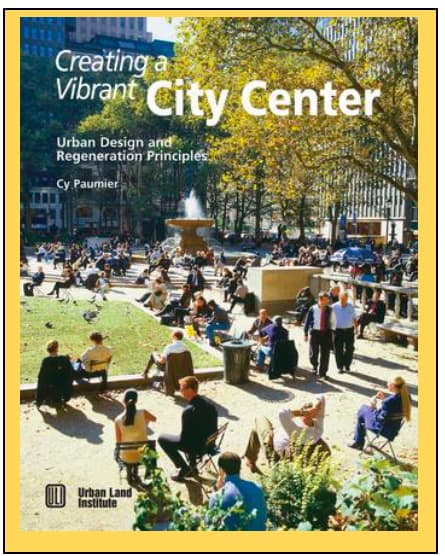“Creating a Vibrant City Center” by Cy Paumier