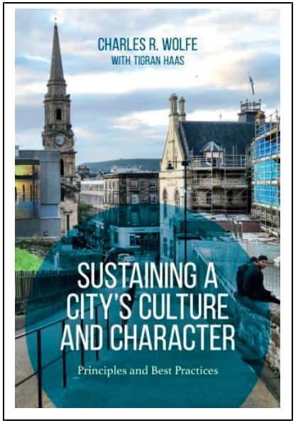 “Sustaining a City’s Culture and Character” by Charles R. Wolfe