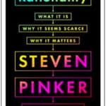 Rationality:  What it is, Why it seems Scarce, Why it Matters.