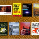 “13 books and reports on science, impacts, solutions, and actors” from Yale Climate Connections
