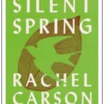 “Silent Spring” by Rachel Carson